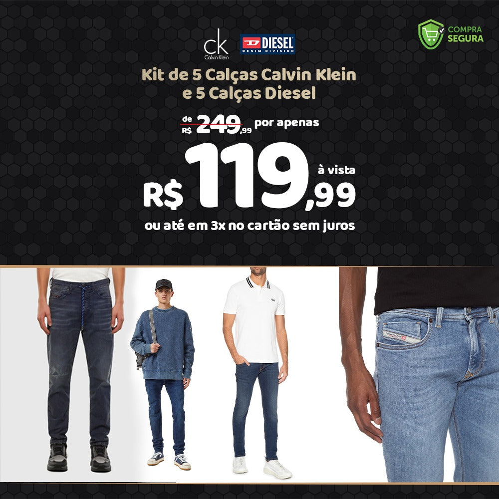 Promocional Kit 05 Calças Diesel OU 05 Calças Calvin Klein